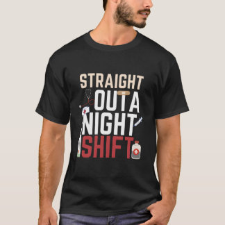 Night Shift Nurse For Emergency Registered Nurse T Shirt