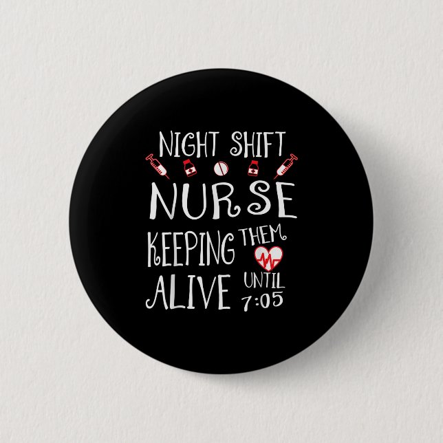 Night Shift Nurse Funny Nursing Hostal Funny Rn Qu Knapp (Framsida)