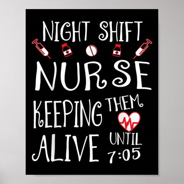 Night Shift Nurse Funny Nursing Hostal Funny Rn Qu Poster (Framsidan)