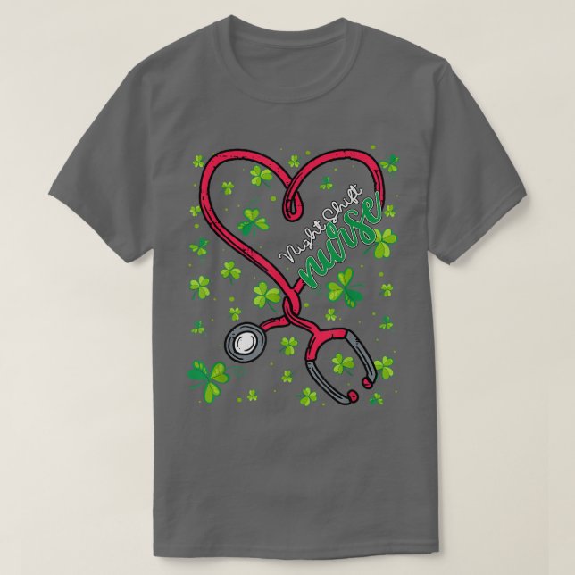 Night Shift Nurse St Patricks Day Love Stethoscope T Shirt (Design framsida)