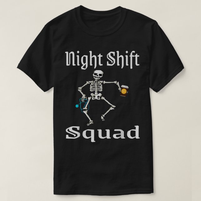 Night Shift Squad Funny Nurse Skeleton Coffee Drin T Shirt (Design framsida)