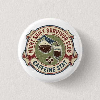 Night Shift Survivor Club Caffeine Nurse Coffee Knapp