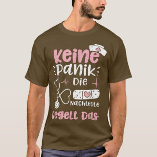 Night Uggla Keine Panik Die Nachteule Regelt DasNu T Shirt