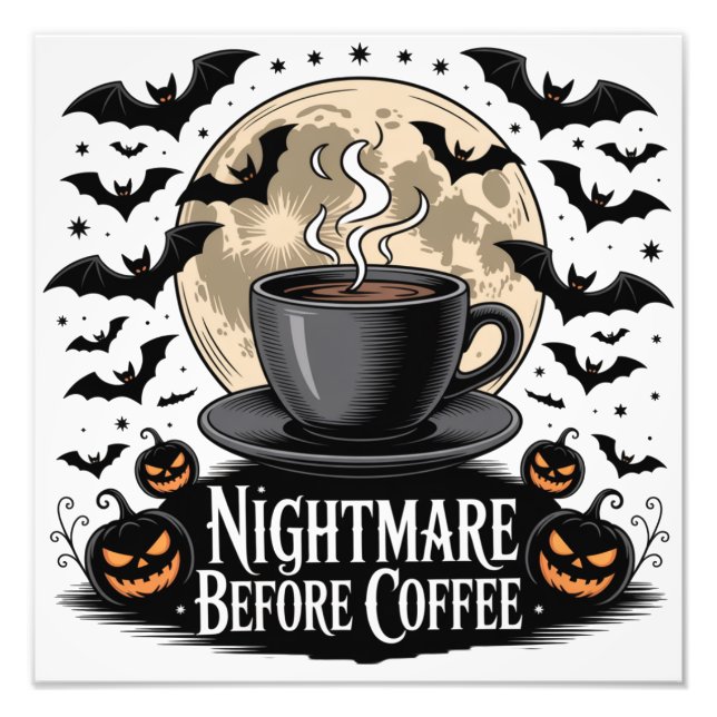 Nightmare before Coffee Halloween Fototryck (Framsidan)