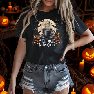 Nightmare before Coffee Spooky Autumn Coffee Älska T Shirt