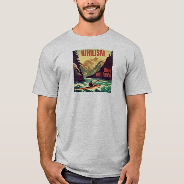 Nihilism dör här ute Kayaking T Shirt (Framsida)
