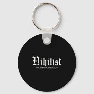 Nihilist-definitionen skulle vara meningslös filos nyckelring