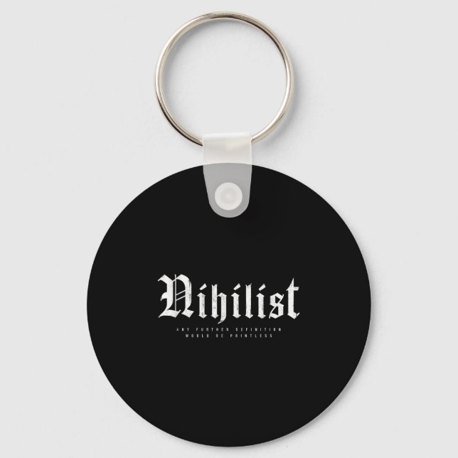 Nihilist-definitionen skulle vara meningslös filos nyckelring (Framsida)