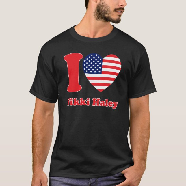 Nikki Haley 2024 Support Republican Candidate I He T Shirt (Framsida)