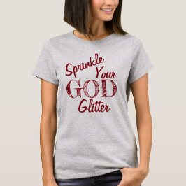 "Nikki" Sprinkle din gud Glitter original VIN T Shirt