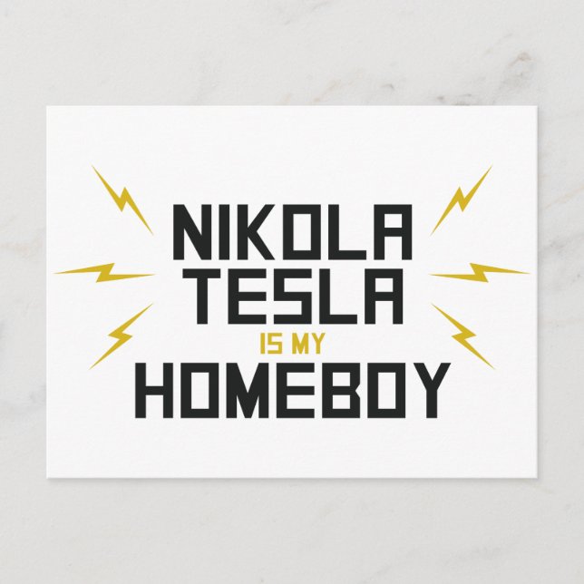 Nikola Tesla är Min hempojke Vykort (Framsida)