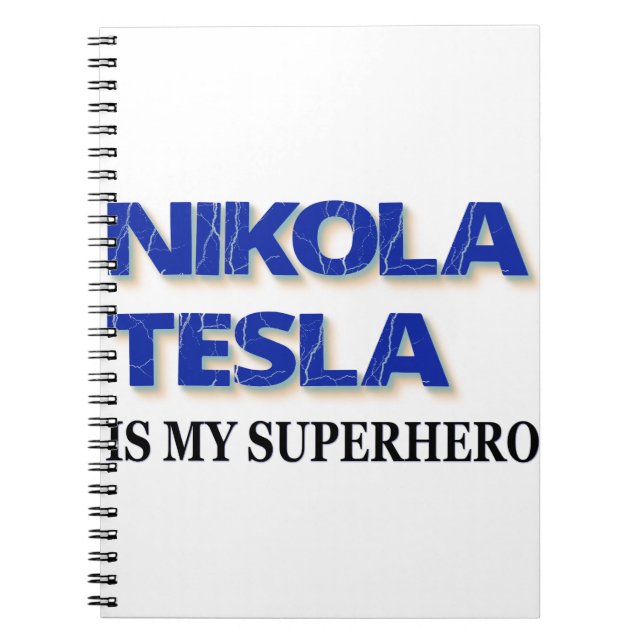 Nikola Tesla är min superhjälte Anteckningsbok (Framsidan)