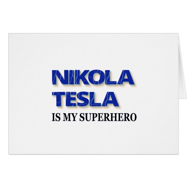 Nikola Tesla är min superhjälte Hälsningskort (Framsidan Horizontal)