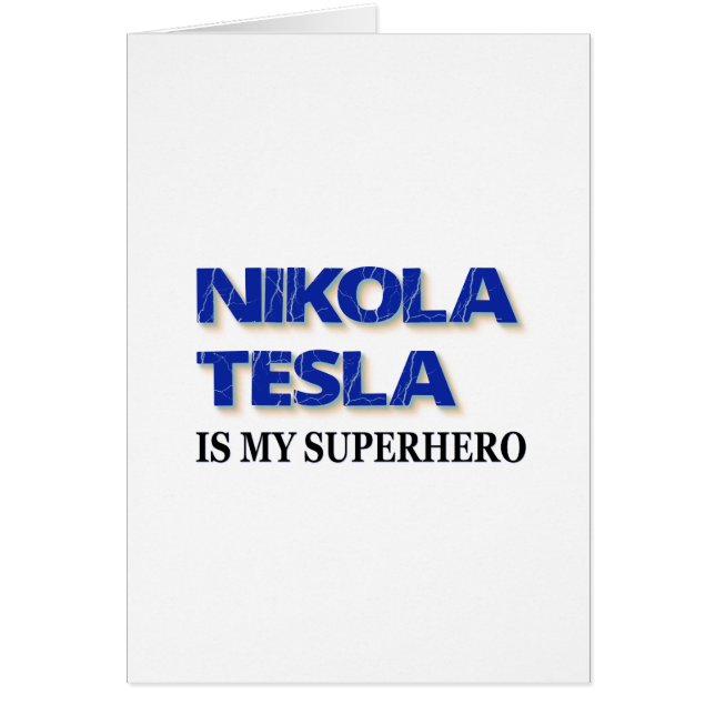 Nikola Tesla är min superhjälte Hälsningskort (Framsidan)