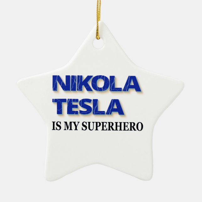 Nikola Tesla är min superhjälte Julgransprydnad Keramik (Framsidan)