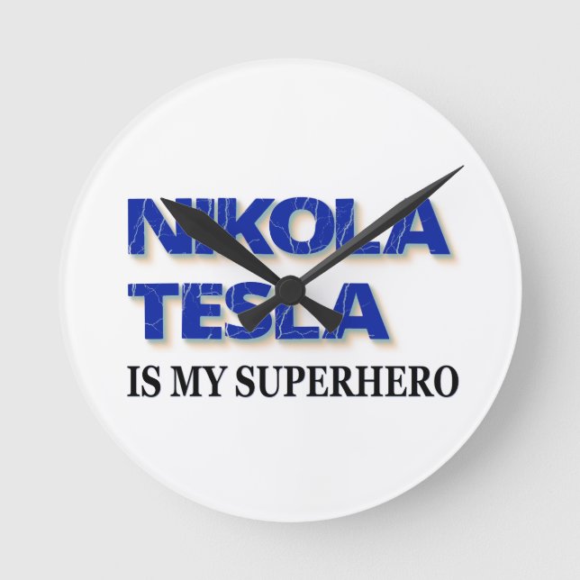 Nikola Tesla är min superhjälte Rund Klocka (Framsida)