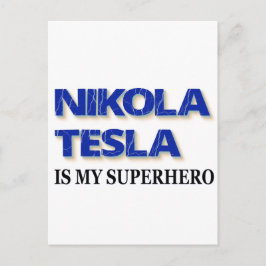 Nikola Tesla är min superhjälte Vykort
