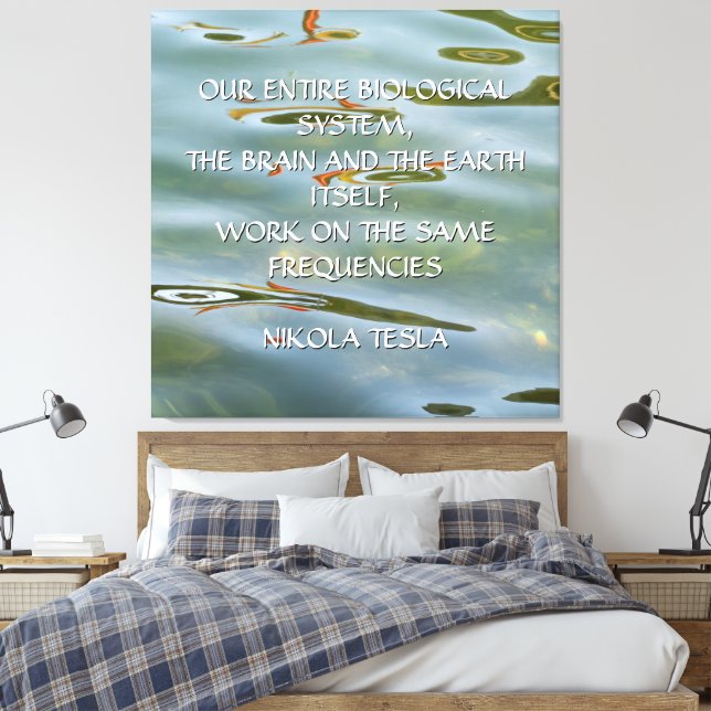 NIKOLA TESLA-CITAT - SAMMA FREKVENSER - CANVASTRYCK (Insitu (sovrum))