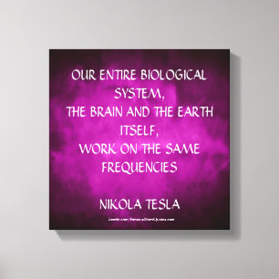 Nikola Tesla Citat - Samma frekvenser Canvastryck