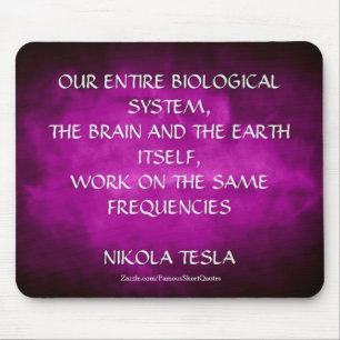 Nikola Tesla Citat - Samma frekvenser Musmatta