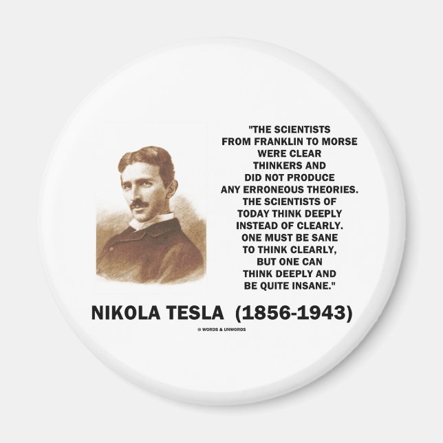Nikola Tesla Clear Thinkers Sane to Tänka Magnet (Framsidan)
