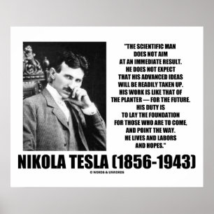 Nikola Tesla gör den vetenskapliga manen inte det Poster