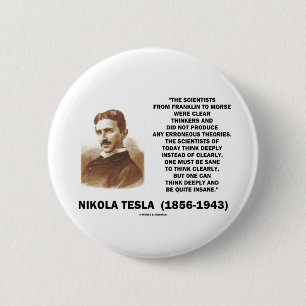 Nikola Tesla klara tänkarear som är förnuftiga Knapp