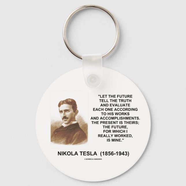 Nikola Tesla, låt framtiden säga sanningen Nyckelring (Framsida)