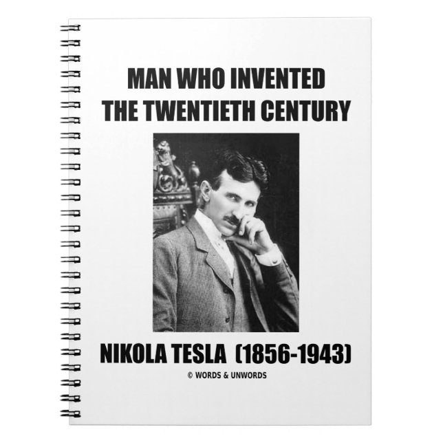 Nikola Tesla Man som inventerade 1900-talet Anteckningsbok Med Spiral (Framsidan)