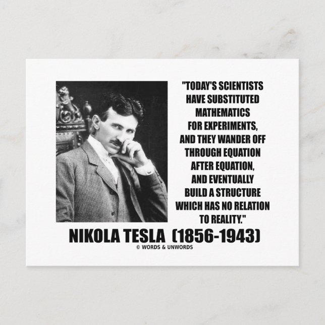 Nikola Tesla Scientists Ekvation No Relation Quote Vykort (Framsida)