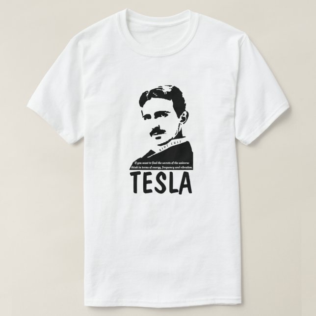 Nikola Tesla Secrets of the Universe Science Quote T Shirt (Design framsida)
