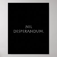 Nil Desperandum