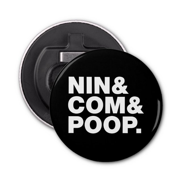 NIN & COM & POOP. FLASKÖPPNARE (Framsidan)