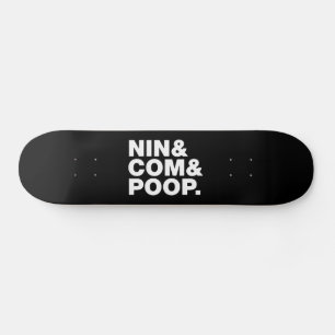 NIN & COM & POOP. MINI SKATEBOARD BRÄDA 18,5 CM