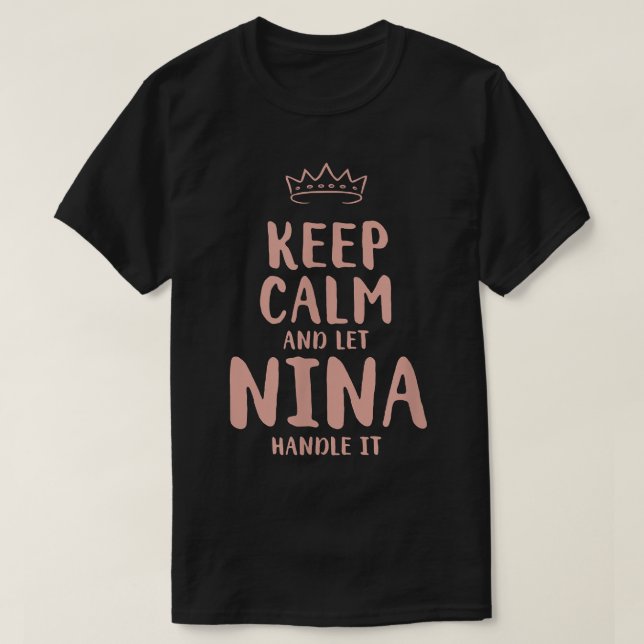 Nina Keep Calm Personalized Name Friends Funny Bud T Shirt (Design framsida)