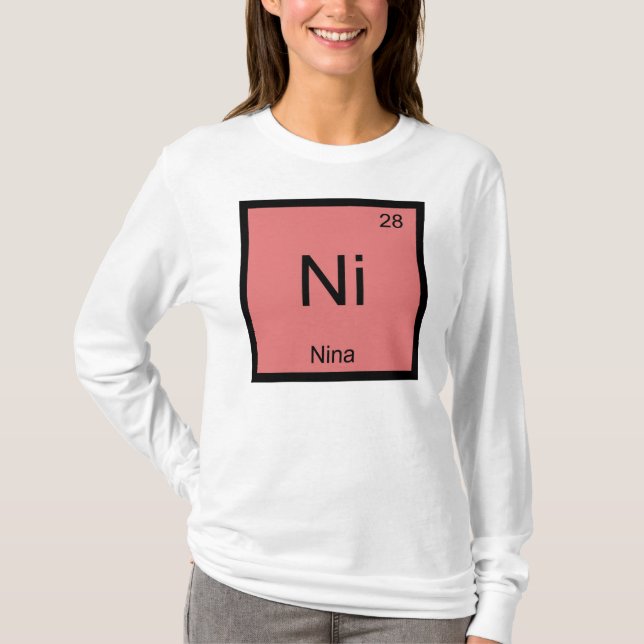 Nina Namn Kemiskt Element Periodiska Systemet T-shirt (Framsida)