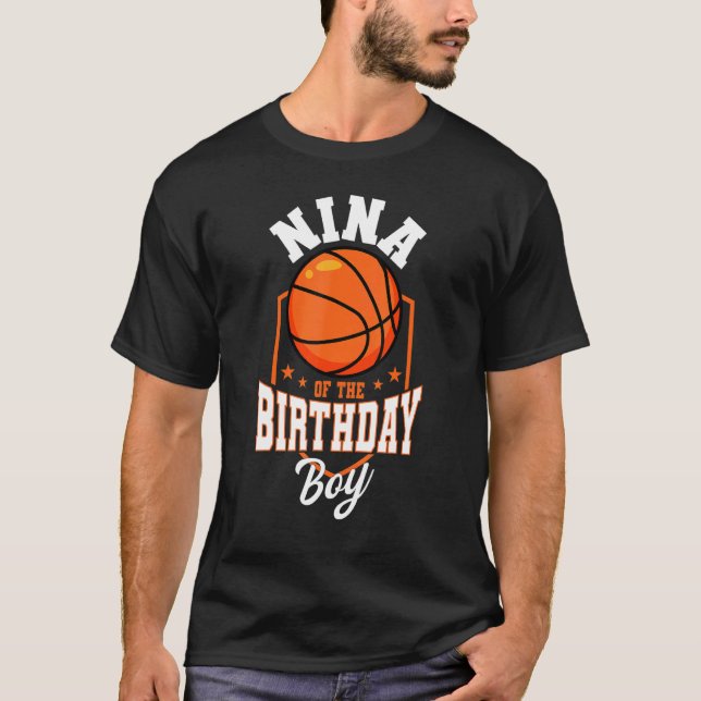 Nina of the Birthday Boy Basketball Theme Bday Par T Shirt (Framsida)