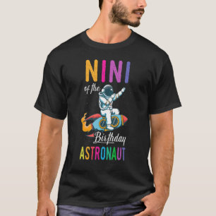 Nini of the Birthday Astronaut Space Bday Party T Shirt