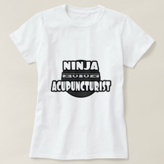 Ninja Acupuncturist Tee Shirt