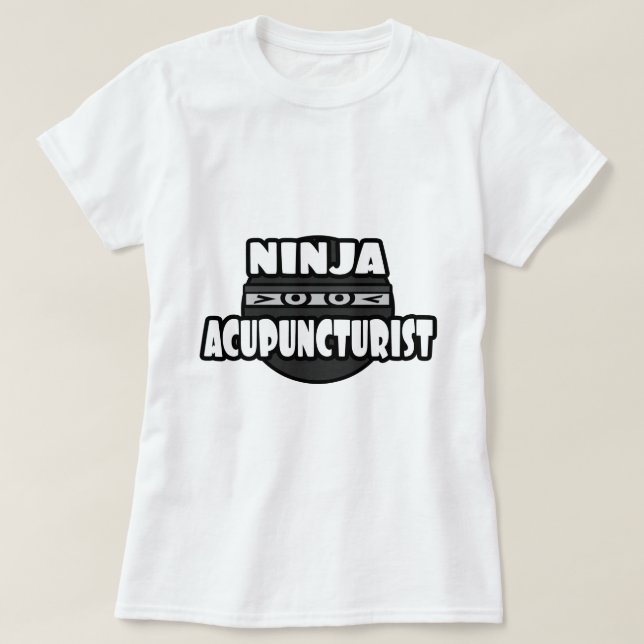 Ninja Acupuncturist Tee Shirt (Design framsida)