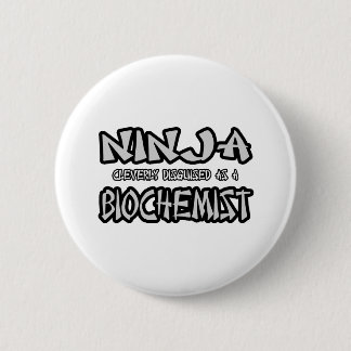 Ninja.. Biochemist Knapp