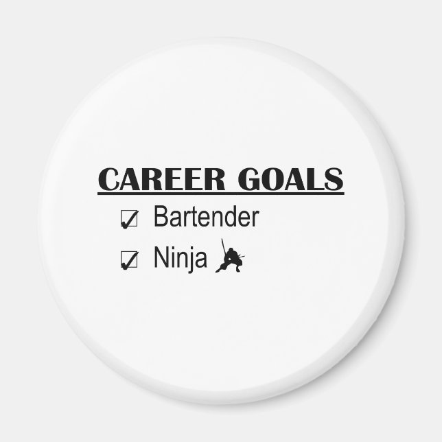 Ninja Career Goals - Bartender Magnet (Framsidan)