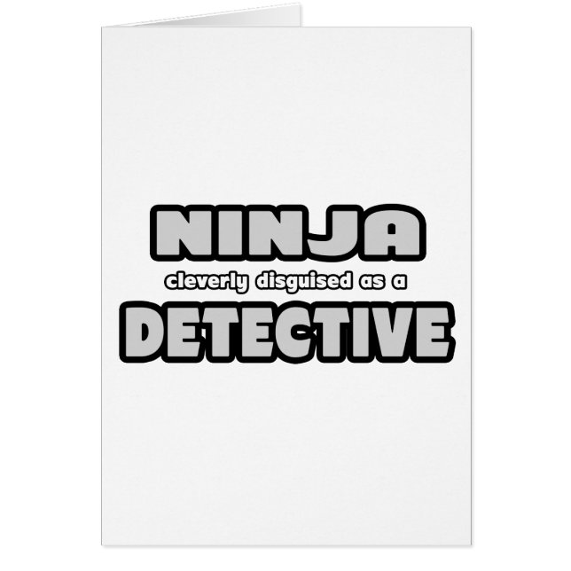 Ninja Cleverly förklädd som detektiv Hälsningskort (Framsidan)
