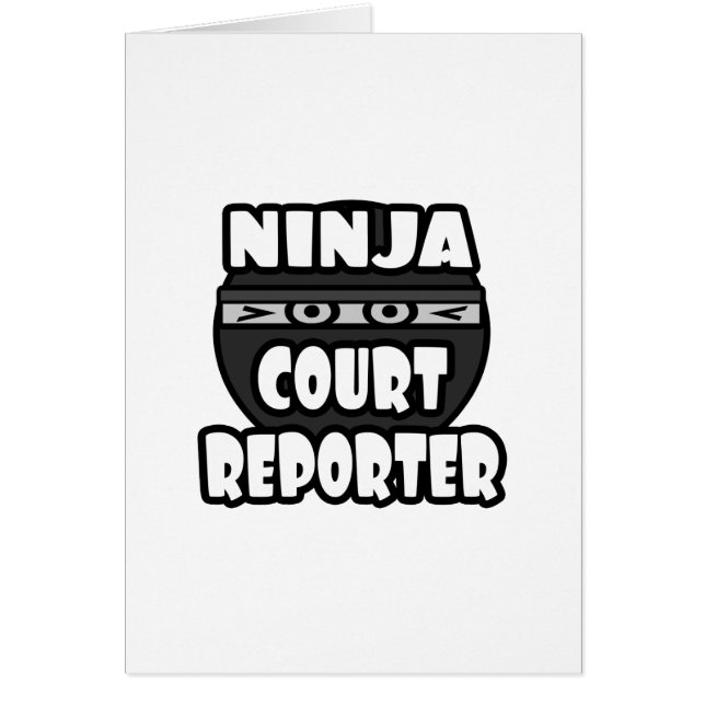Ninja Court Reporter Hälsningskort (Framsidan)