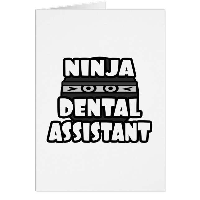 Ninja Dental Assistant Hälsningskort (Framsidan)