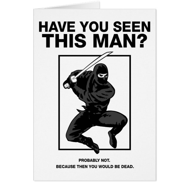 Ninja - har du sett denna man? hälsningskort (Framsidan)