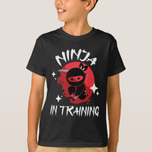 Ninja in Training - Karate Taekwondo Mixed Martial T Shirt