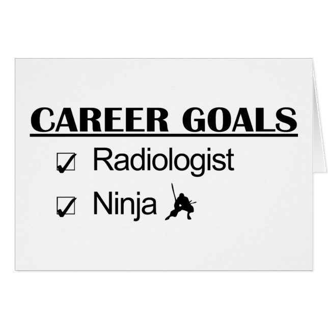 Ninja karriärmål - Radiologist Hälsningskort (Framsidan Horizontal)