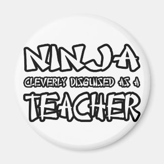 Ninja.. Lärare Magnet