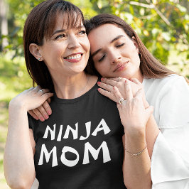 NINJA MAMMA Funny T-Shirts